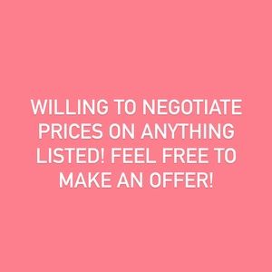 Everything is negotiable!